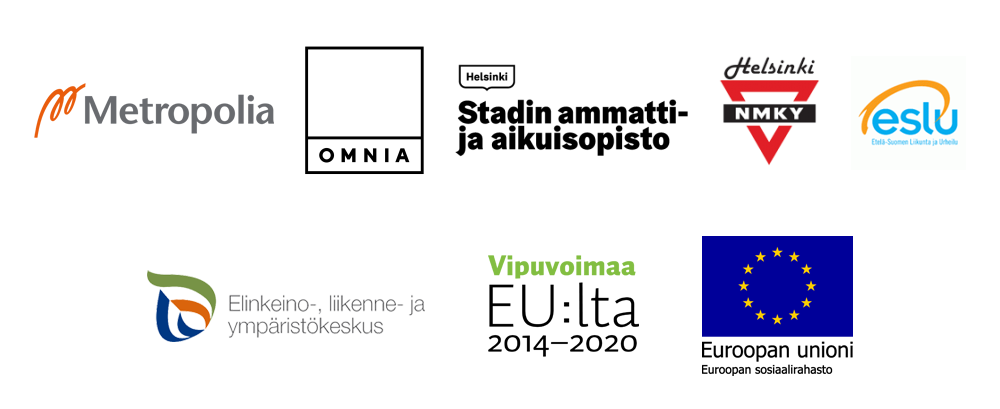 Tunnukset: Metropolia Ammattikorkeakoulu, Omnia, Stadin ammatti- ja aikuisopisto, Helsingin NMKY ry, Etelä-Suomen Liikunta ja Urheilu ry, ELY-keskus, Vipuvoimaa EU:lta 2014-2020 ja Euroopan sosiaalirahasto.