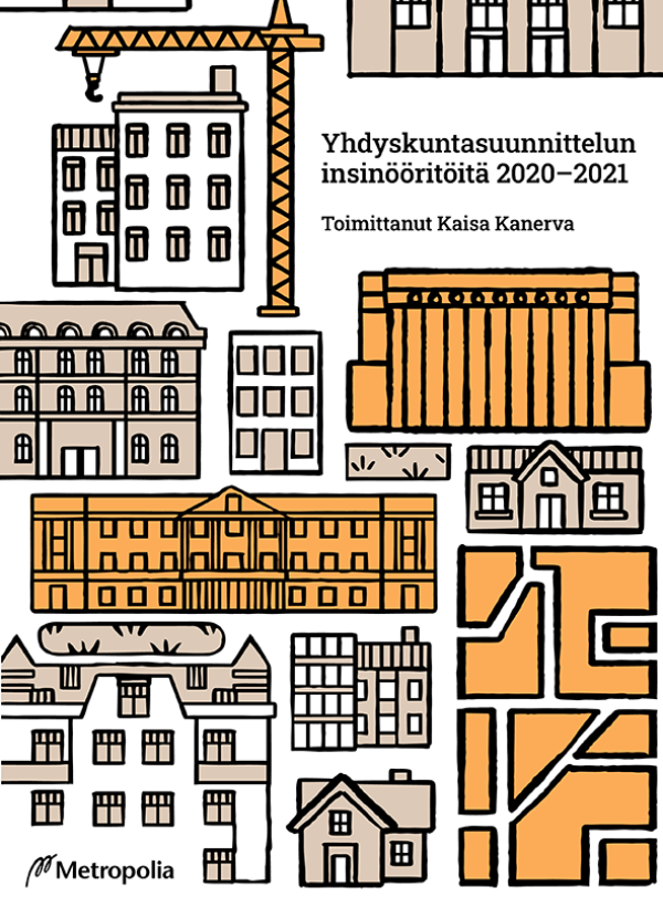 Piirroskuvia rakennuksista, vasemmalla julkaisun otsikko Yhdyskuntasuunnittelun insinööritöitä 2020-2021.