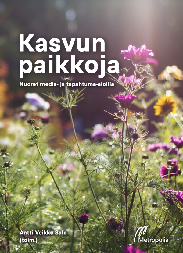 Kirjan kannessa valokuva kukkakedosta ja kirjan nimi Kasvun paikkoja.